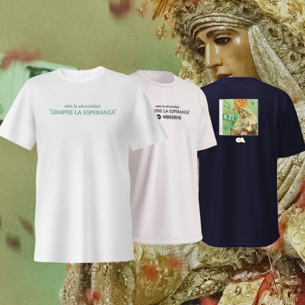 Siempre la Esperanza / camiseta